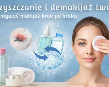 Oczyszczanie i demakijaż twarzy – kobieta z wacikiem przy oku oraz kosmetyki do demakijażu i mycia twarzy.